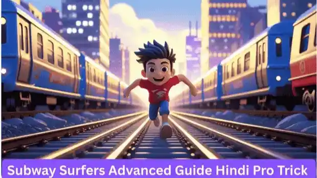Subway Surfers advanced guide Hindi cover image with running character on railway track